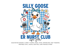 Silly Goose ER Nurse Club Sublimation PNG Product Image 2