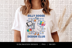Silly Goose Design Club Sublimation PNG Product Image 1