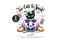 Too Cute to Spook Halloween Sublimation PNG Product Image 1