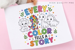 Every Color Tells A Story PNG Sublimation Design, Colorful Product Image 3