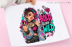 Be Bold Stay Wild Edgy Alternative Girl Neon Punk Inspired Product Image 3