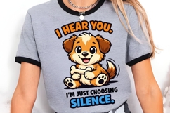 I Hear You Dog PNG, Funny Dog Silence Quote PNG Design Product Image 3