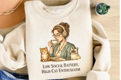Low Social Battery High Cat Enthusiasm PNG, Cat Lover Product Image 4