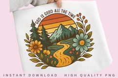 God Is Good All The Time PNG, Christian Nature Sublimation Product Image 2