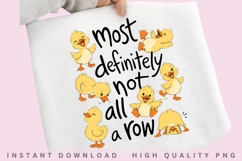 Most Definitely Not All a Row Duck PNG Product Image 2
