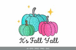 Fall Sublimation - It’s Fall Y’all SVG File Product Image 1
