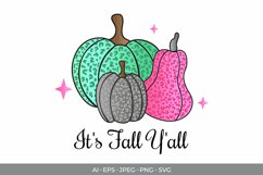 Fall Sublimation - It’s Fall Y’all SVG File Product Image 1