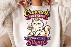 Crowned in Sass Fluent in Silence Funny Cat PNG Design Product Image 2