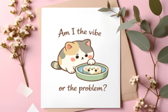 Am I the Vibe or the Problem Funny Cat Meme Cute Kawaii Product Image 5