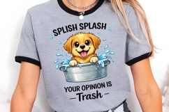 Splish Splash Your Opinion Is Trash PNG, Funny Dog Bath PNG Product Image 4