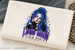 Loud Mind Calm Heart PNG Sublimation Design, Gamer Girl Product Image 3