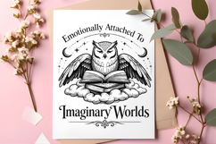 Emotionally Attached To Imaginary Worlds Owl Reading Book Product Image 3