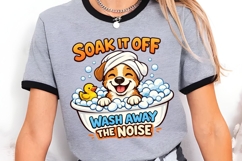 Soak It Off Wash Away The Noise PNG, Cute Bathing Dog PNG Product Image 2