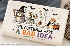 The Costumes Were A Bad Idea PNG Sublimation Design, Funny Product Image 3