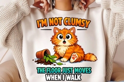 I'm Not Clumsy The Floor Just Moves When I Walk Cat PNG Product Image 2
