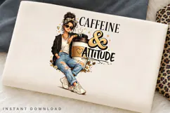 Caffeine & Attitude Girl PNG, Coffee Lover Woman Clipart Product Image 2