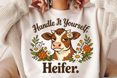 Handle It Yourself Heifer Funny Cow PNG Design Product Image 2