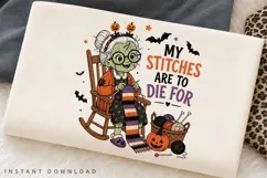 My Stitches Are To Die For PNG Sublimation Design Product Image 3