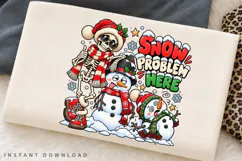 Snow Problem Here Funny Skeleton Snowman Christmas PNG Product Image 2
