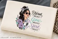Dream Boldly Grow Bravely PNG Sublimation Design Product Image 2