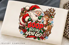 Boop Before You Go Funny Santa Reindeer Christmas PNG Design Product Image 2