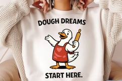 Dough Dreams Start Here Funny Baking Duck PNG Design Product Image 2