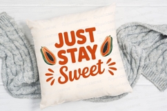 Just Stay Sweet Papaya Graphic Sublimation PNG Product Image 2