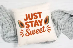 Just Stay Sweet Papaya Graphic Sublimation PNG Product Image 2