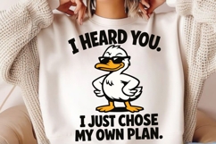 I Heard You Duck Humor Funny Duck PNG Design Product Image 2