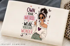 Own Your Weird Wear Your Wonder PNG Sublimation Design Product Image 2