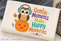Gentle Moments Make Happy Memories PNG, Sensory Friendly Product Image 2