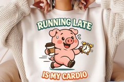 Running Late Is My Cardio Pig PNG Design Product Image 2