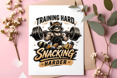 Training Hard Snacking Harder Funny Raccoon Gym Workout PNG Product Image 5