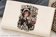 Don't Talk Until The First Sip PNG, Cozy Coffee Girl Clipart Product Image 2