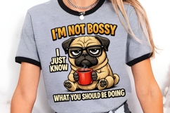 I'm Not Bossy I Just Know What You Should Be Doing PNG Product Image 2