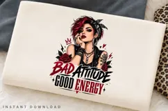 Bad Attitude Good Energy PNG Sublimation Design, Red Hair Product Image 1