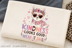 Kindness Looks Good Wear It Daily PNG Sublimation Design Product Image 2