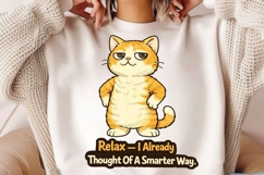 Relax I Already Thought Of A Smarter Way PNG, Funny Cat PNG Product Image 2
