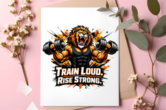 Train Loud Rise Strong Lion Gym Motivation Weightlifting PNG Product Image 5