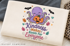 Kindness Makes Room For Everyone PNG, Cute Octopus Pumpkin Product Image 2