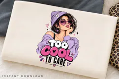 Too Cool To Care PNG Sublimation Design, Preppy Beanie Girl Product Image 2