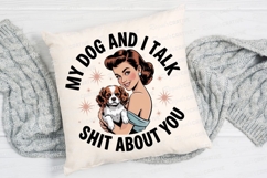 Retro Woman Holding Dog with Text My Dog Sublimation PNG Product Image 2