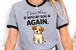 I Have Plans With My Dog Again PNG, Funny Dog Lover PNG Product Image 2