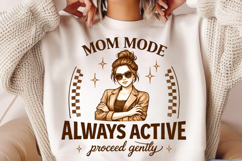 Mom Mode Always Active PNG Design Product Image 2
