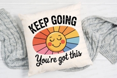 Keep Going Smiling Sun With Motivational Sublimation PNG Product Image 2