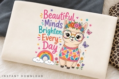 Beautiful Minds Brighten Every Day PNG Sublimation Design Product Image 2