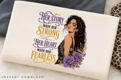 Her Story Made Her Strong PNG Sublimation Design Product Image 2