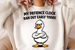 My Patience Clock Ran Out Funny Duck PNG Design Product Image 2