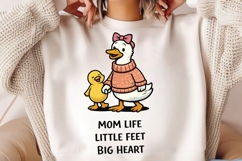 Mom Life Little Feet Big Heart Duck Mom PNG Product Image 2