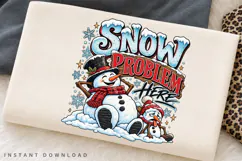 Snow Problem Here Funny Snowman Winter Christmas Holiday PNG Product Image 2